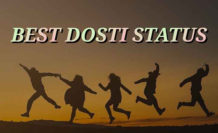 Dosti Status