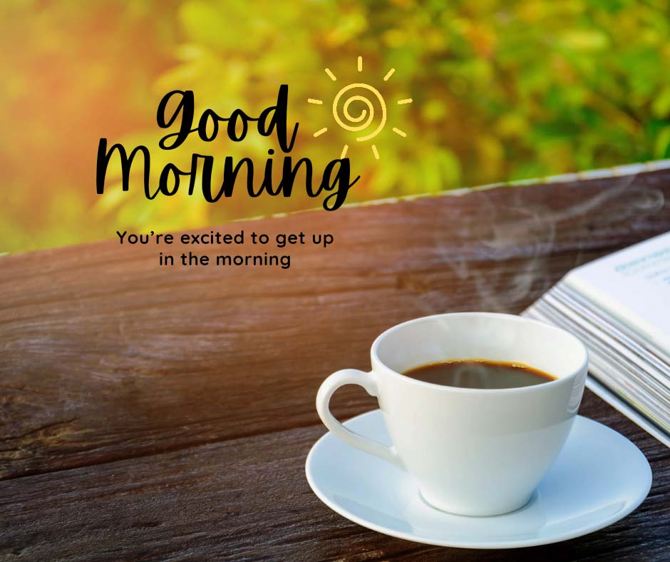 Good Morning Image With Tea