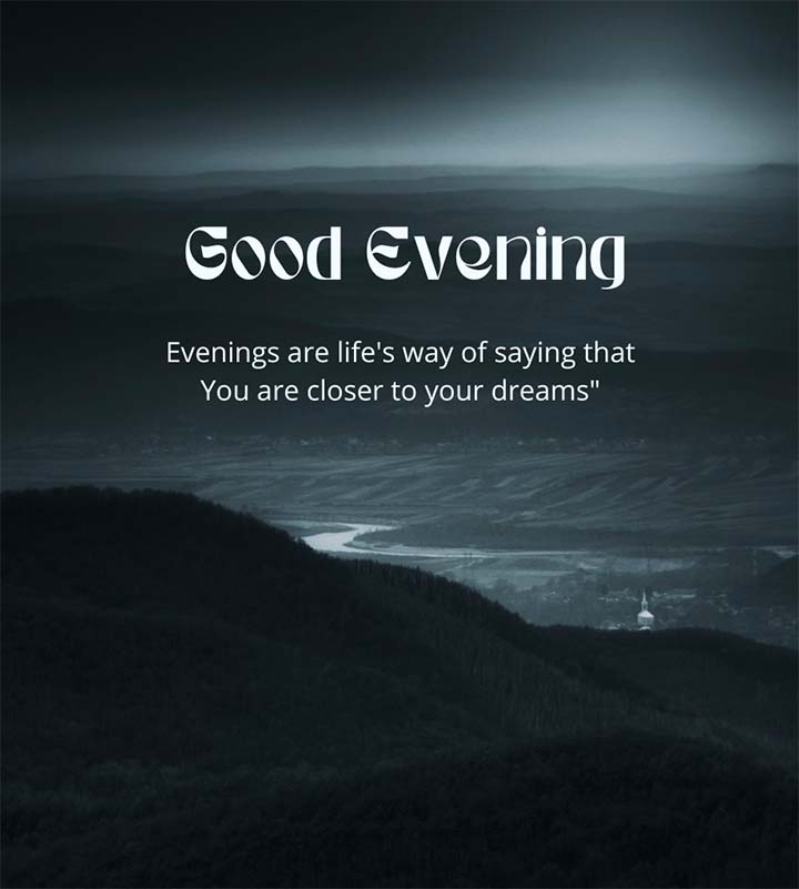 Good Evening Image With Inspiring Quotes