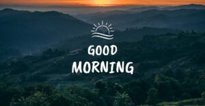 Good Morning Quotes