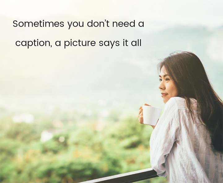 Caption for Instagram Pics