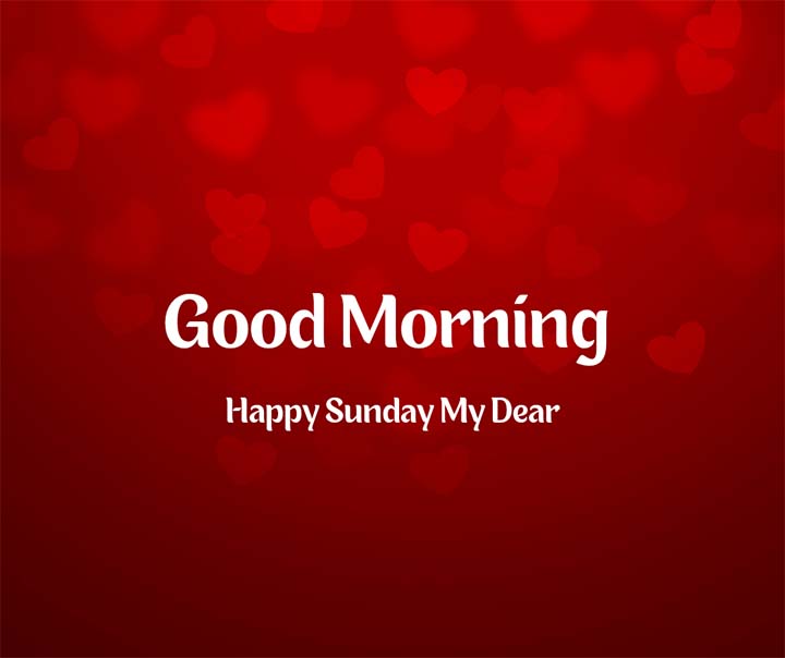 Love Sunday Good Morning Greetings For Girlfriend and Boyfriend