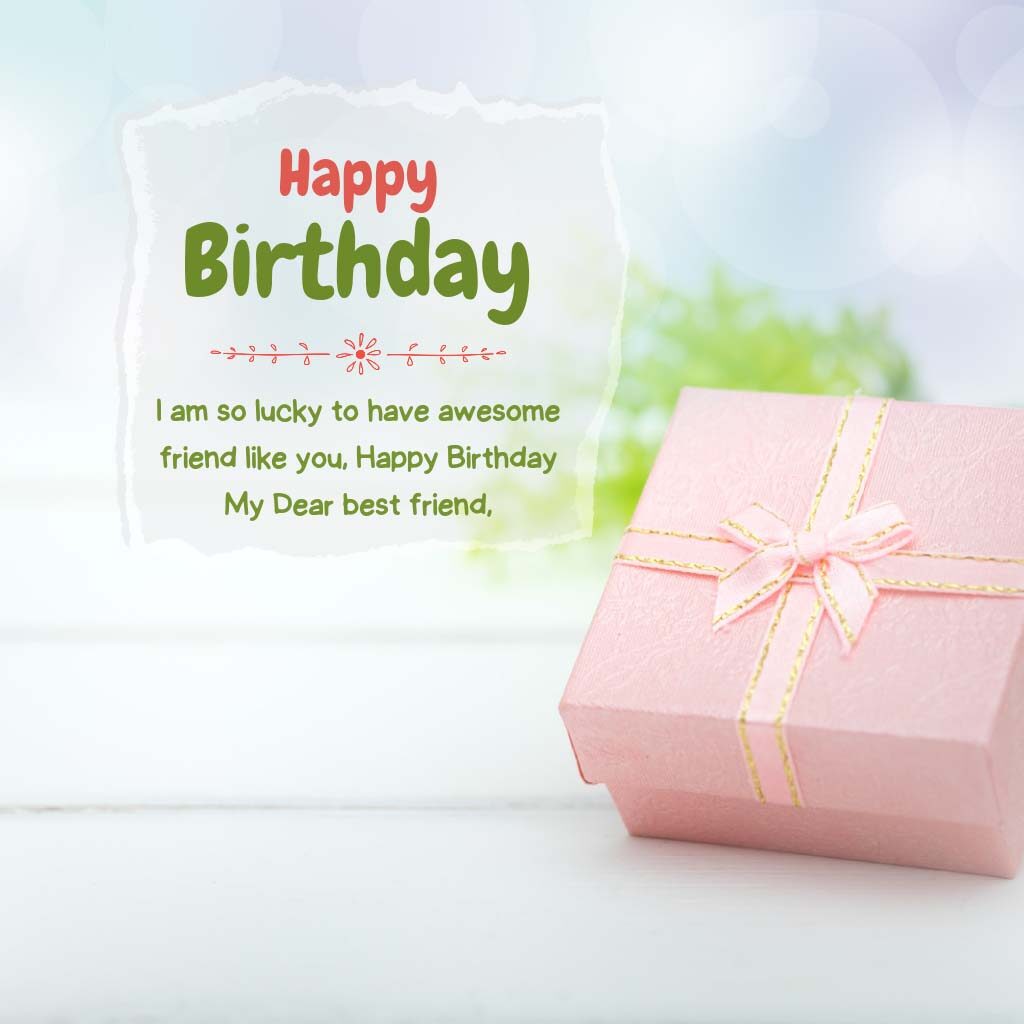 Birthday Greetings To friends