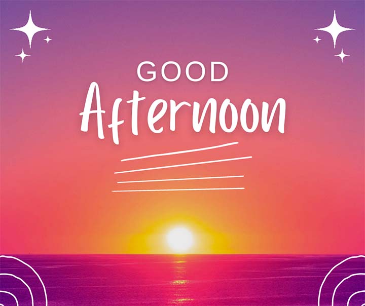 good afternoon pics for whatsapp