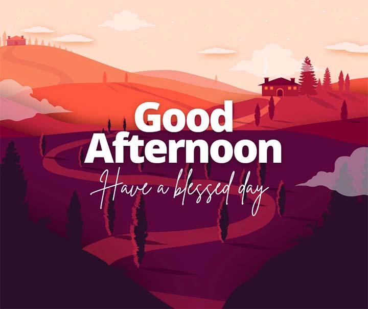 good afternoon images